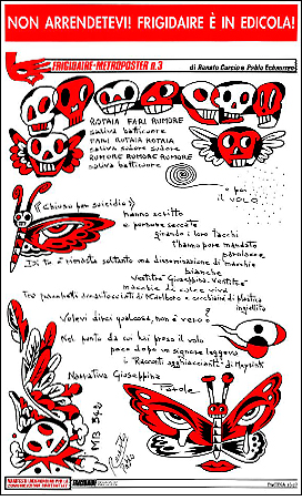 METROPOSTER n.3 pubblicato su FRIGIDAIRE n.157, disegno di Pablo Echaurren, testo di Renato Curcio - 1994